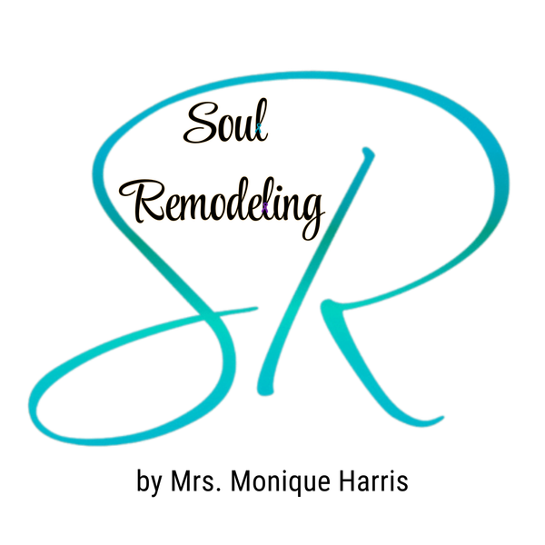 Soul Remodeling LLC by Mrs. Monique Harris™